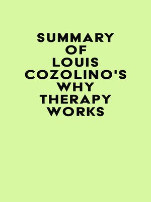 cover image of Summary of Louis Cozolino's Why Therapy Works